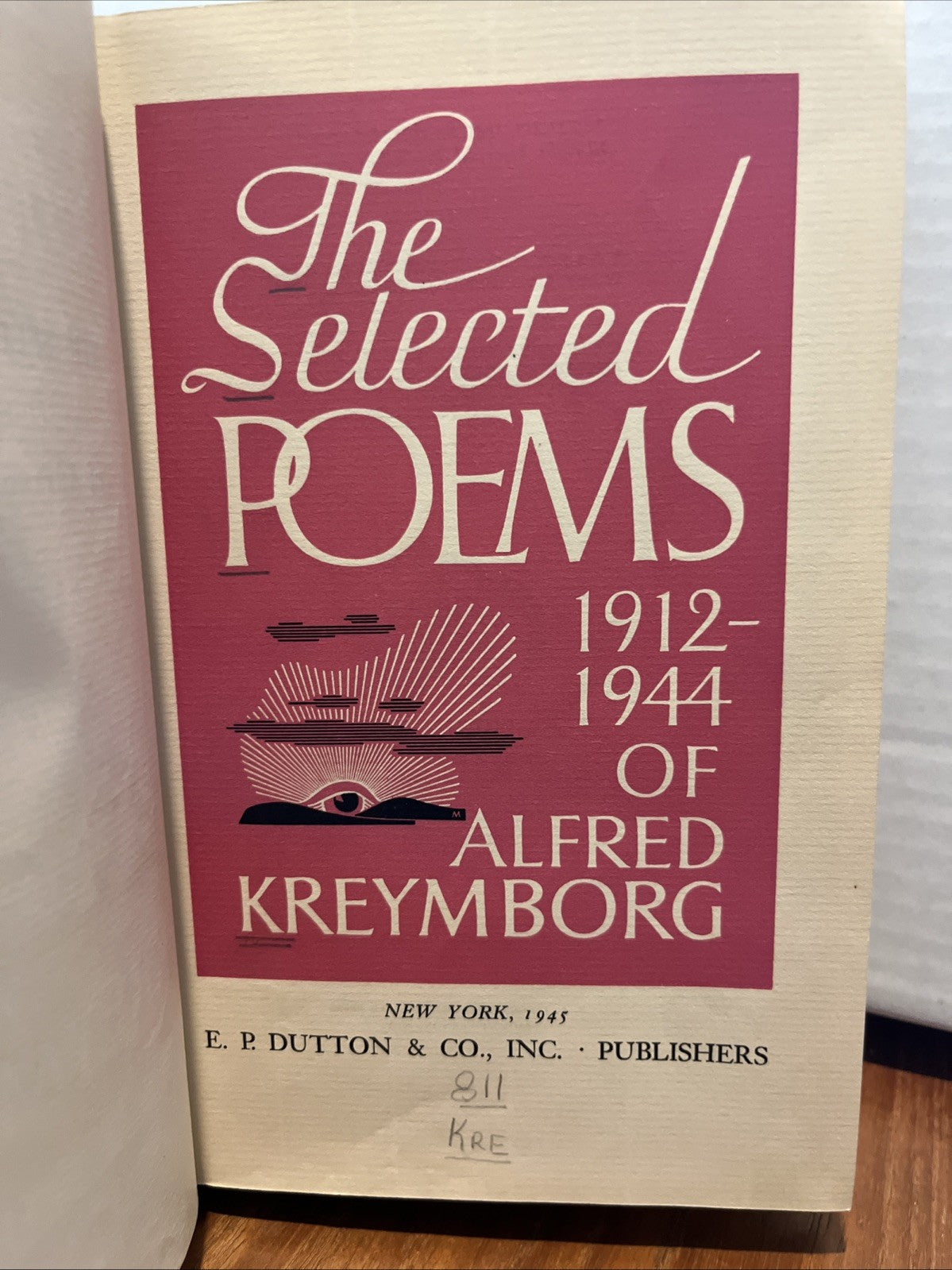 The Selected Poems 1912-1944 of Alfred Kreymborg (1945) 1st Edition HC Ex LIB