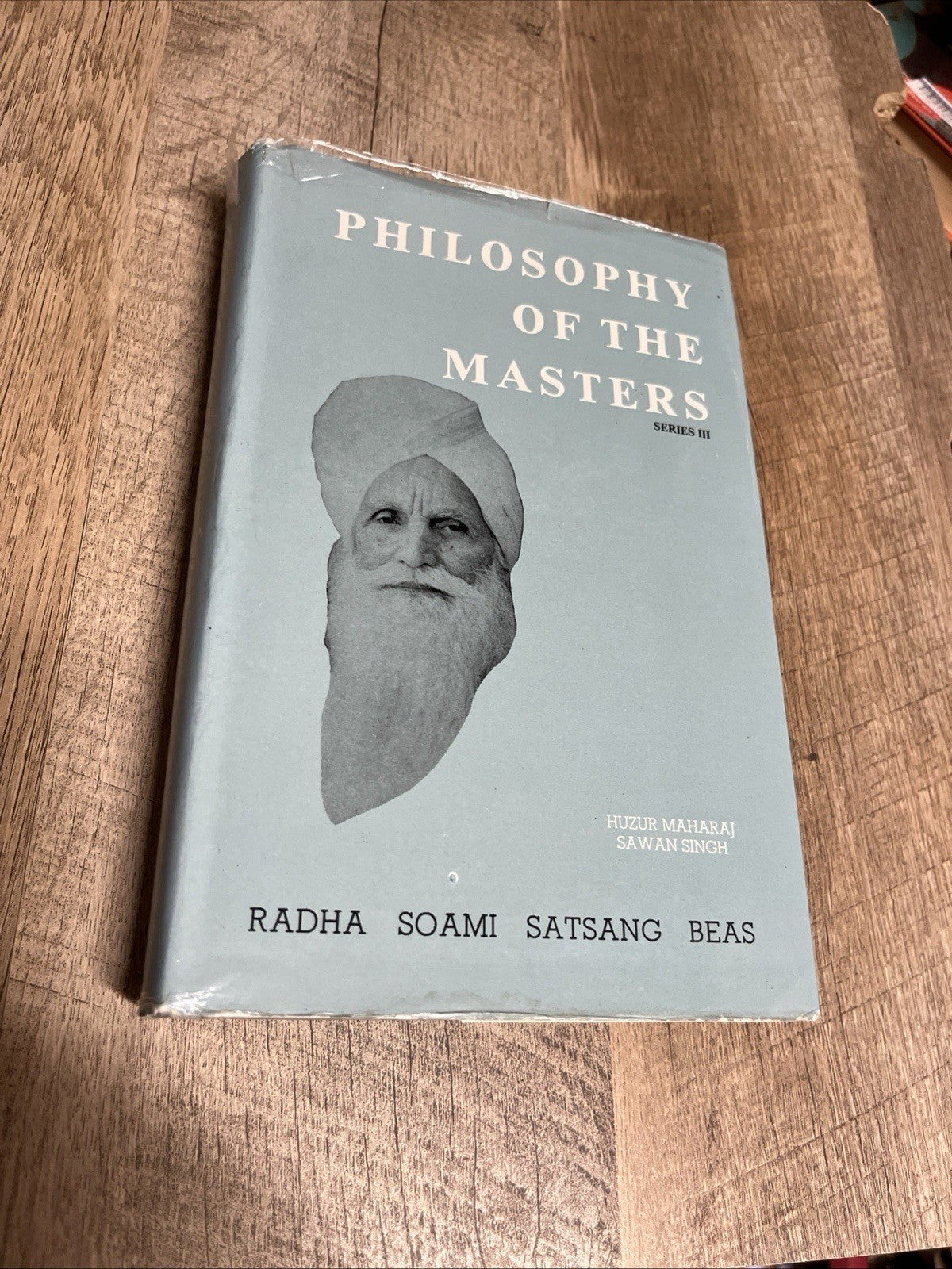 Philosophy of the Masters Radha Soami Satsang Beas India Spiritual Series I I I