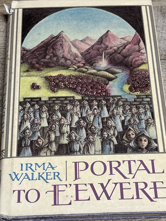 Portal to E'ewere Irma Walker, 1st edition 1983 Vintage Novel