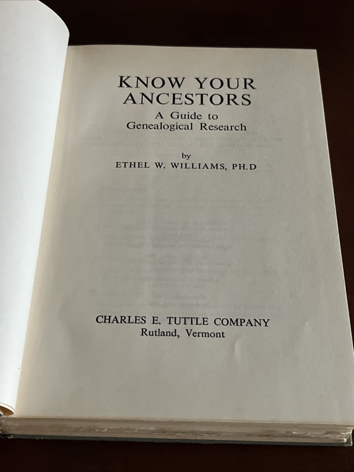KNOW YOUR ANCESTORS  A Guide to Genealogical Research 1966 by Ethel W. Williams
