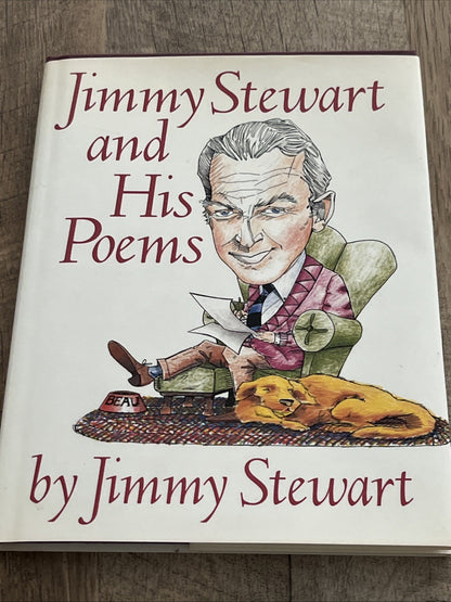Hardcover First Editon Of Jimmy Stewart And His Poems 1st Ed Jimmy Stewart 1989