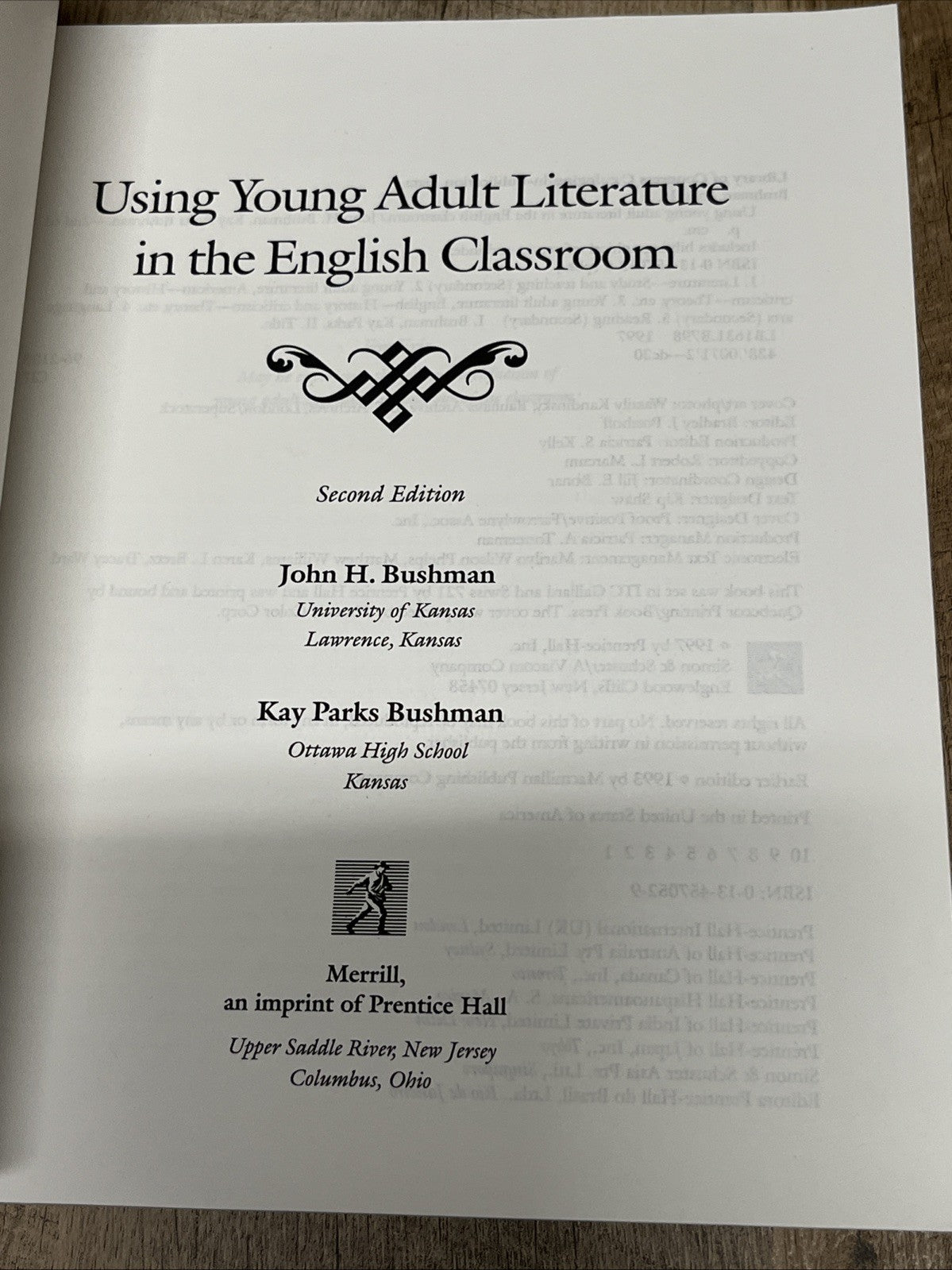 Using Young Adult Literature in the English Classroom by John H Bushman, 2nd ed.