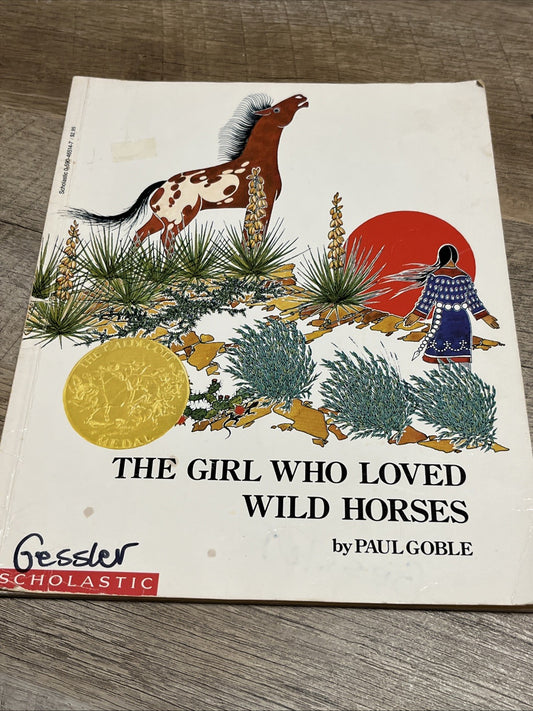 The Girl Who Loved Wild Horses 1st Edition 1978 By Paul Goble FIRST EDITION