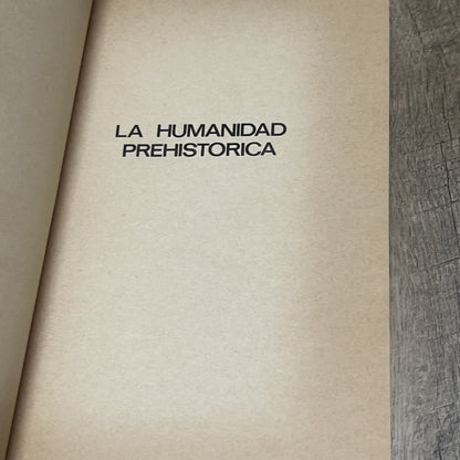 La Humanidad Prehistorica Pericot Maluquer RTV25 Biblioteca Salvat 1969 1st Ed