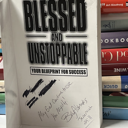 Blessed And Unstoppable: Your Blueprint For Success By Billy Alsbrooks (SIGNED)