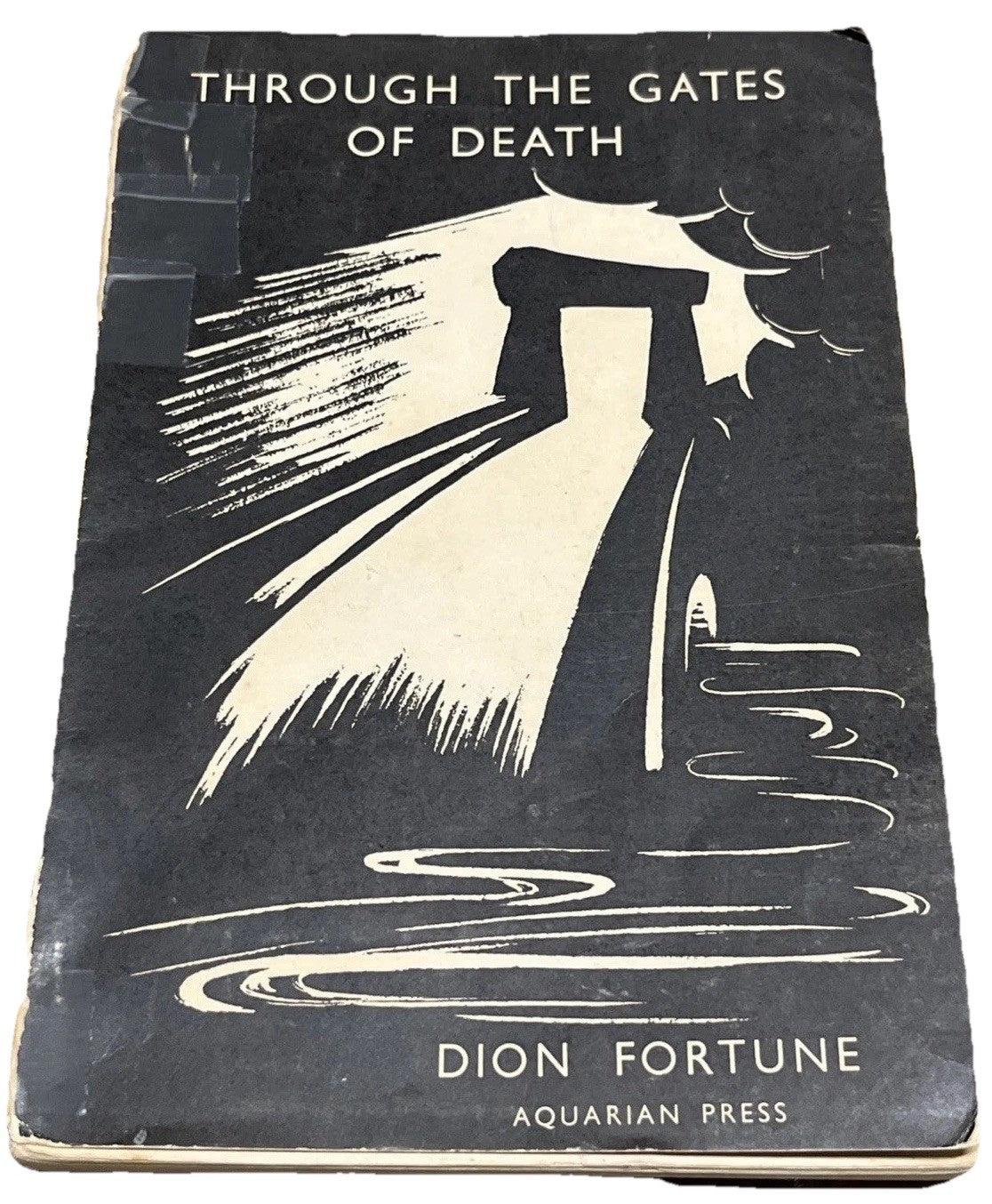 Through the Gates of Death Dion Fortune 1st Edition 1957