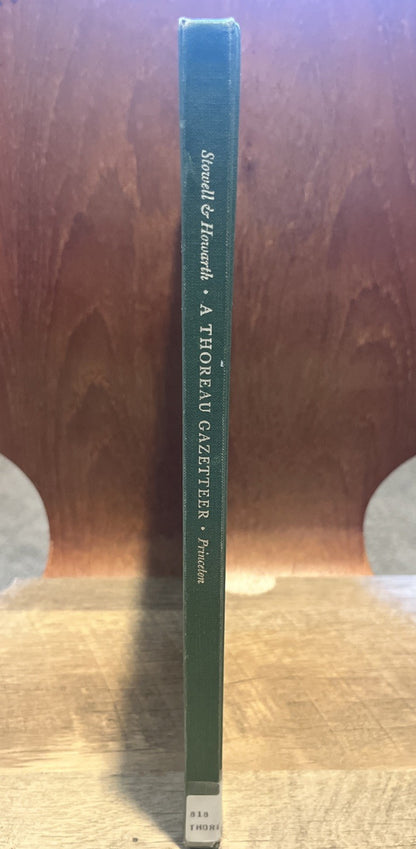 ROBERT F STOWELL / A Thoreau gazetteer Edited by William L Howarth 1st ed 1970