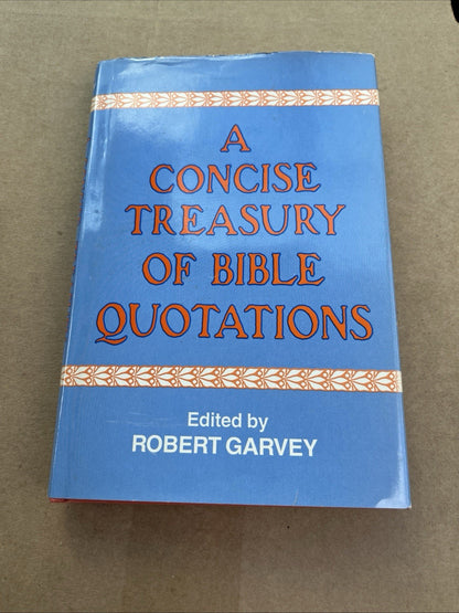 A Concise Treasury Of Bible Quotations Robert Garvey 