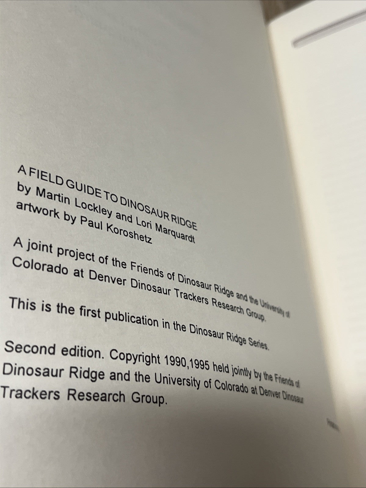 A Field Guide to Dinosaur Ridge Martin Lockley & Lori Marquardt 1995