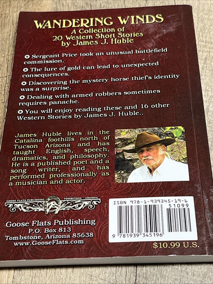 Wandering Winds: A Collection of 20 Western Short Stories James J. Huble SIGNED