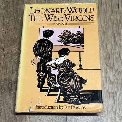 Leonard Woolf The Wise Virgins A Novel Introduction By Ian Parsons 1979
