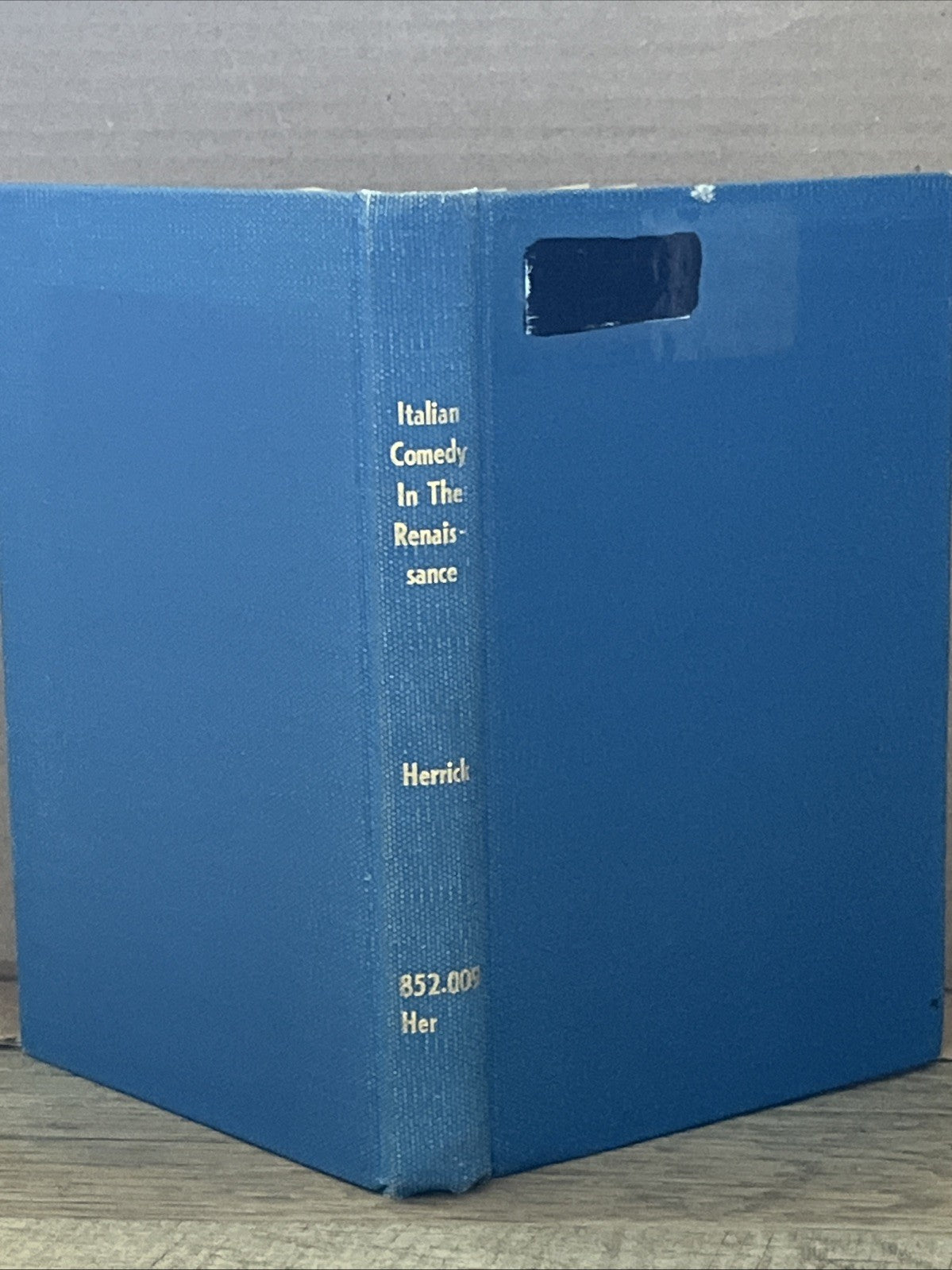 Italian Comedy in the Renaissance First Edition by Marvin T. Herrick 1960