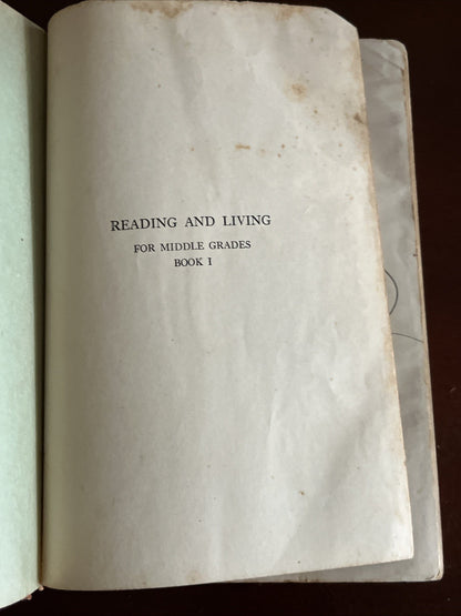Reading and Living for Middle Grades Book One hill lyman Moore 1930 Sell As it I