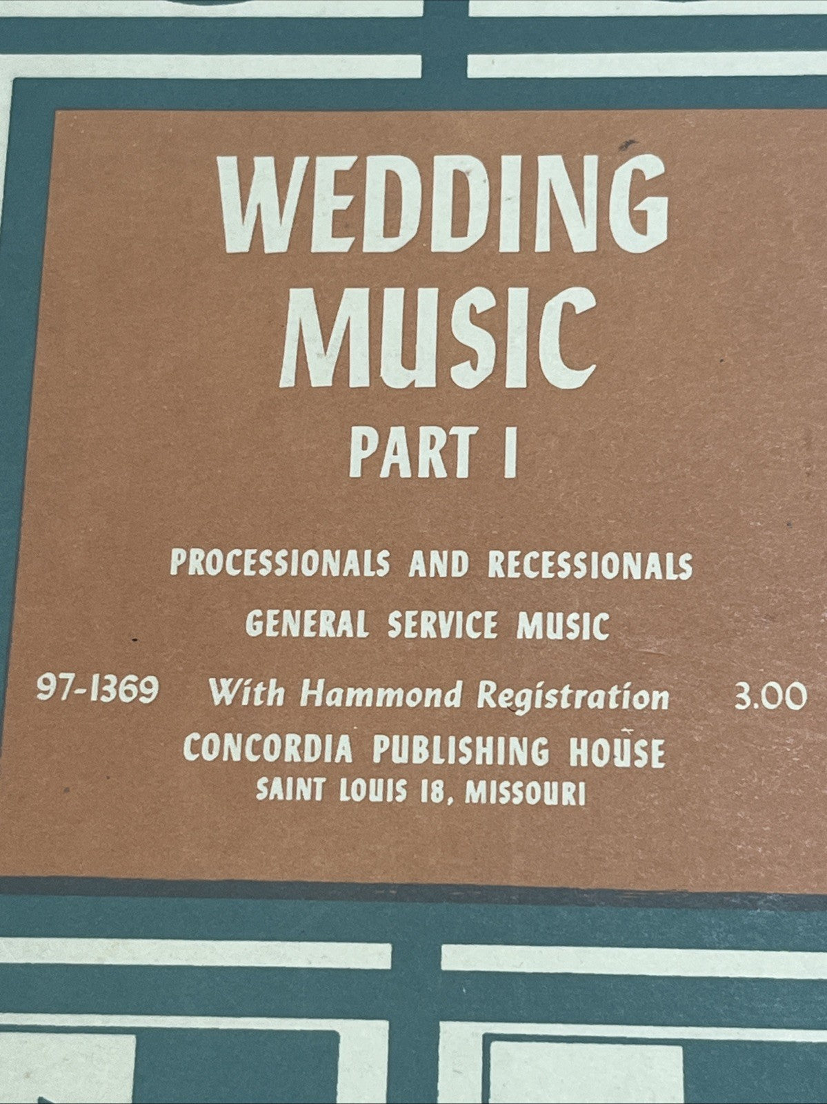 Wedding Music Part 1 Song Book :Processional & Recessionals…. 1952