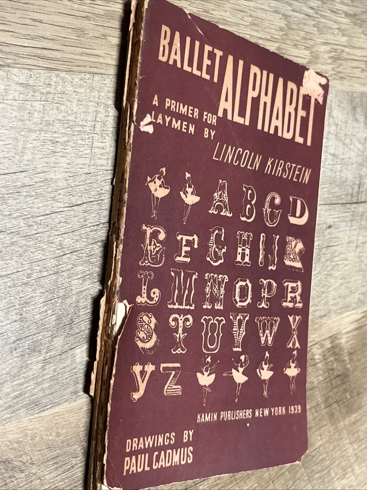 Ballet Alphabet - A Primer for Layman 1st Ed 1939 Lincoln KIRSTEIN Rare Book
