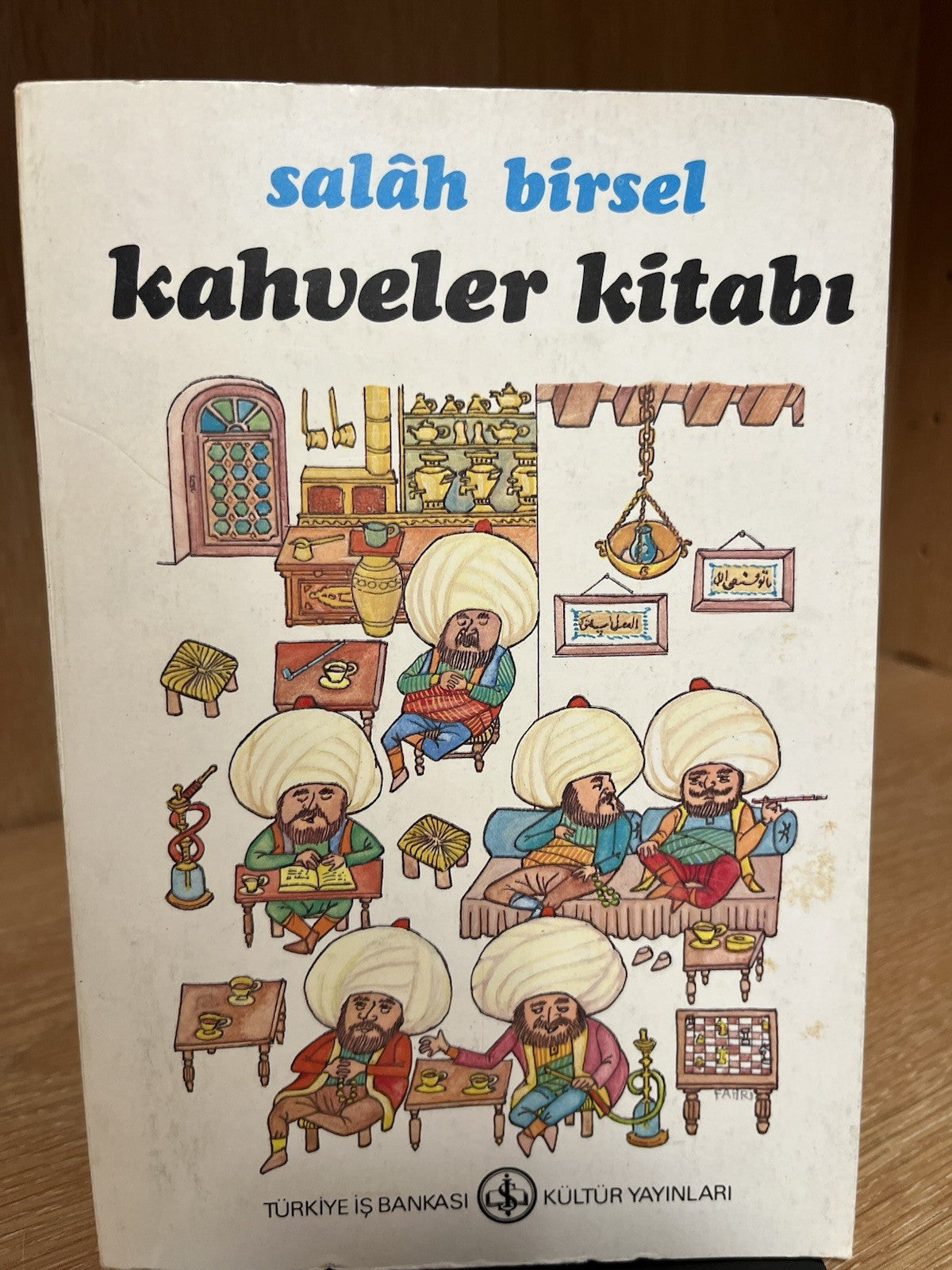 Salah birsel Kahveler Kitabi