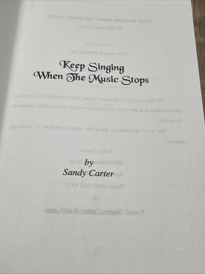 Sandy Carter Keep Singing When the Music Stops