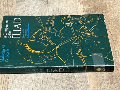 Companion to the Iliad : Based on the Translation by Richmond Lattimore, Pape...