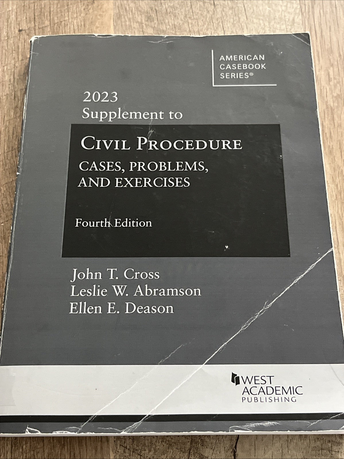 2023 Supplement to Civil Procedure: Cases, Problems & Exercises 4th Edition