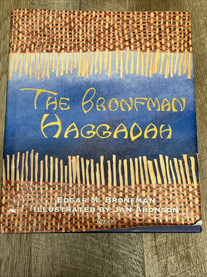 THE BRONFMAN HAGGADAH By Edgar M. Bronfman & Jan Aronson - Hardcover