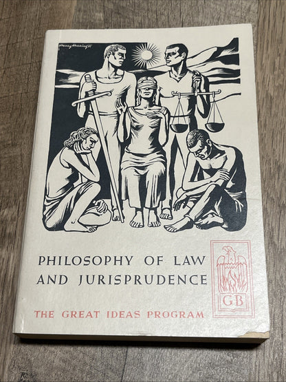 Philosophy of Law And Jurisprudence, The Great Ideas Program 1st Edi 1961 PB