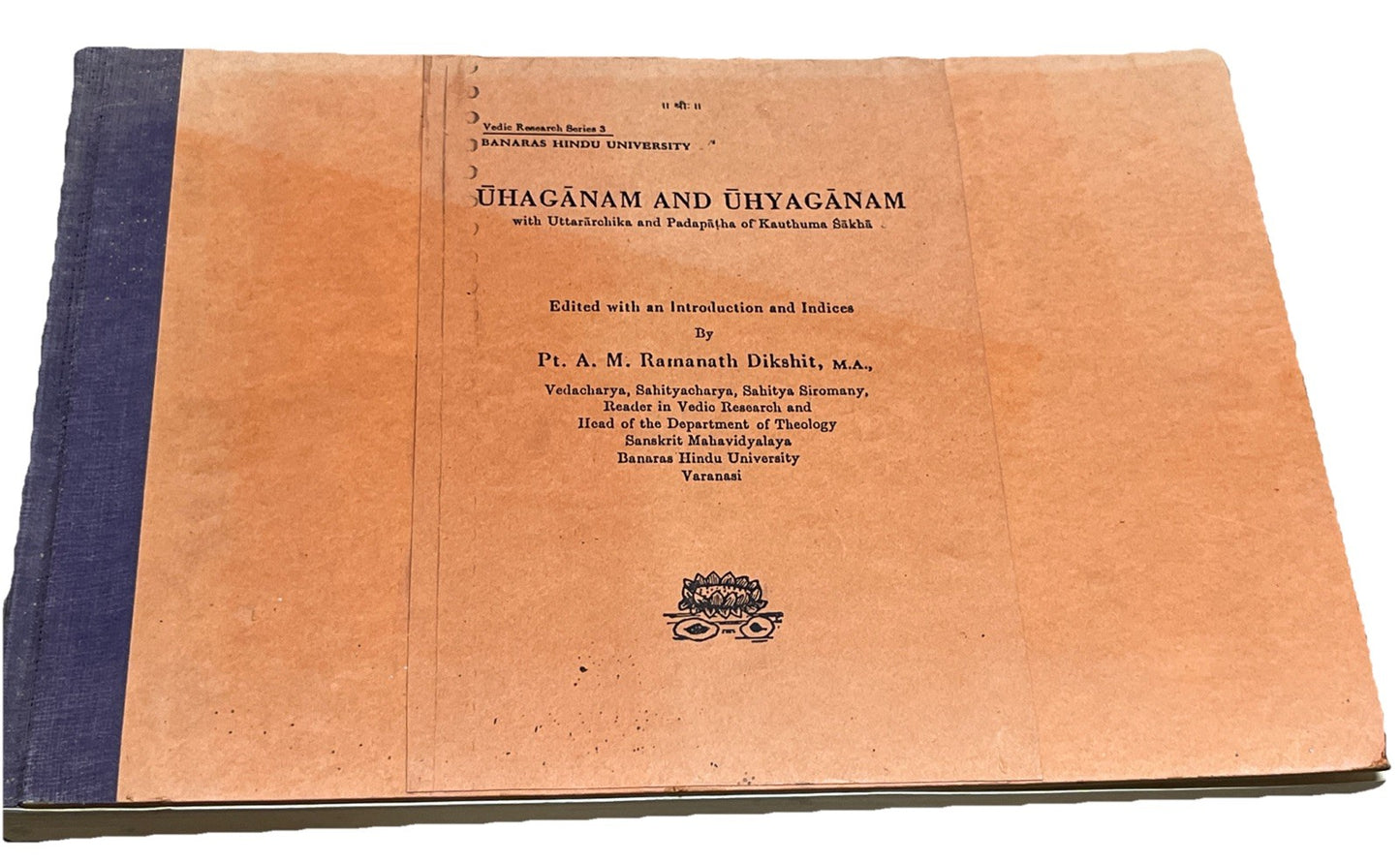 ŪHAGĀNAM AND ŪHYAGĀNAM with Uttararchika and Padapātha of Kauthuma Sukhi - RARE
