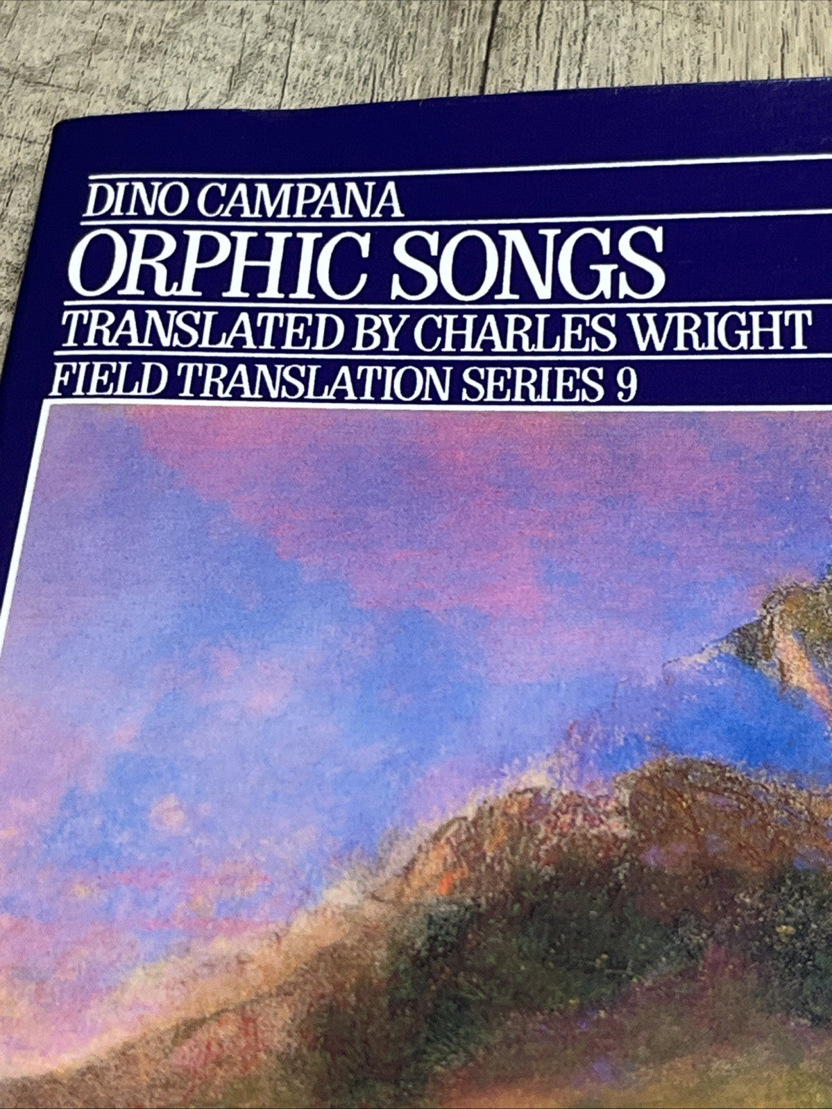 Dino Campana Orphic Songs Translated By Charles Wright Field Translated Series 9