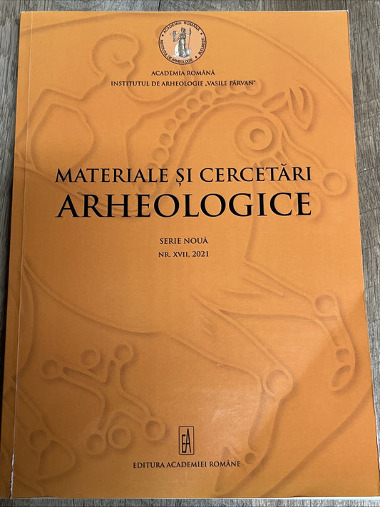 Materiale și Cercetări Arheologice Serie Noua NR. XV11, 2011  (English/Romana)