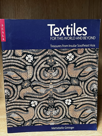 TEXTILES FOR THIS WORLD & BEYOND: SOUTHEAST Mattiebelle Gittinger