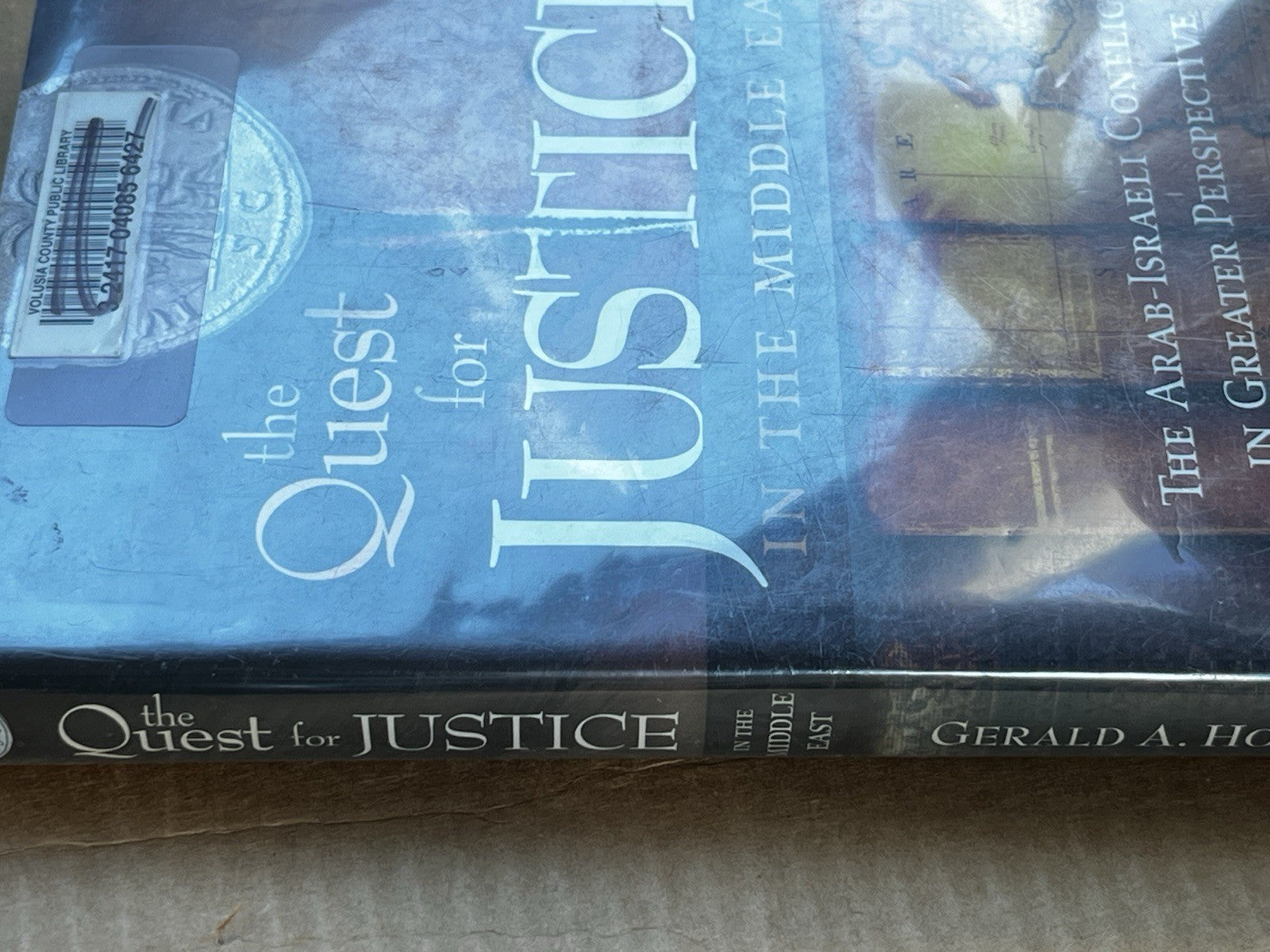 THE QUEST FOR JUSTICE IN THE MIDDLE EAST..., HONIGMAN GERALD