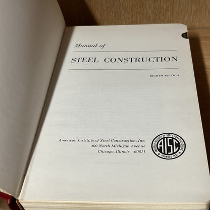 Manual of Steel Construction & Structural Joints Using ASTM A325 Or A490 Bolts