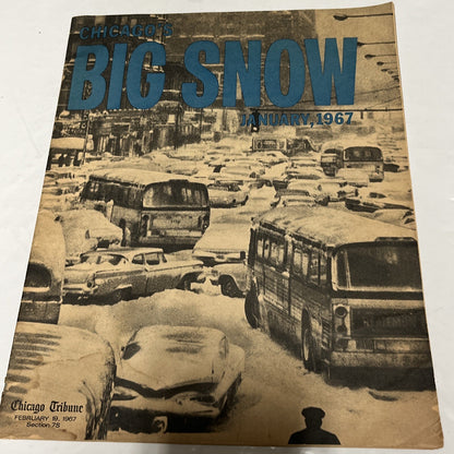 Chicago Tribune “Chicago's Big Snow” Feb 19, 1967 Section 7S: M