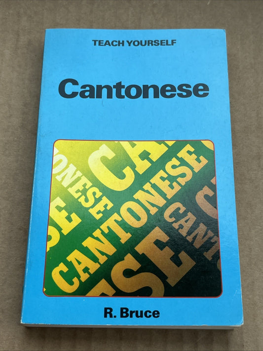 TEACH YOURSELF CANTONESE By R. Bruce - Paperback**Good Condition**