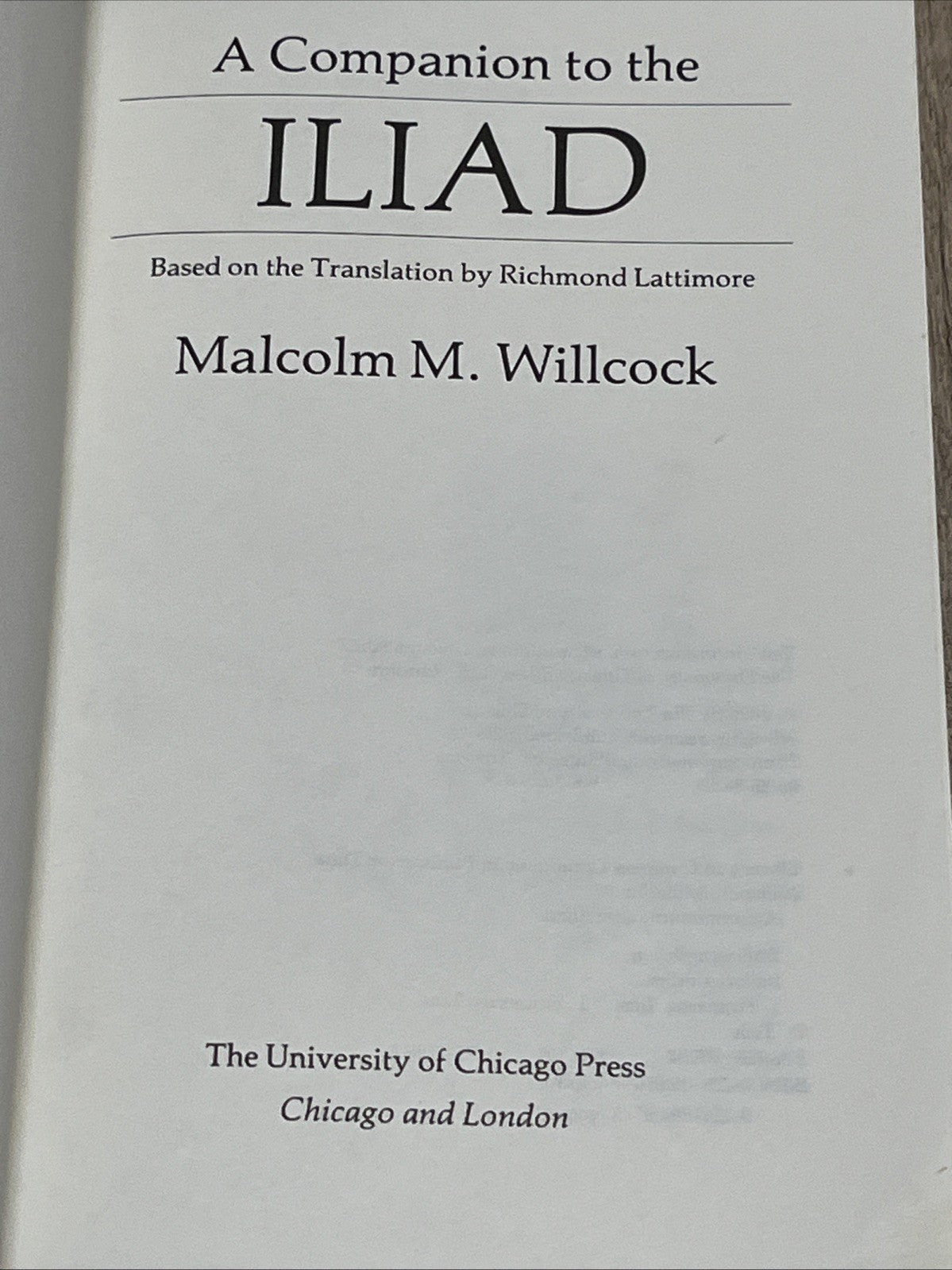 Companion to the Iliad : Based on the Translation by Richmond Lattimore, Pape...