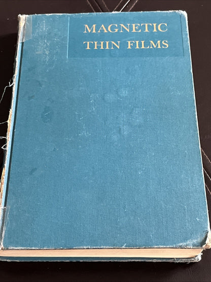 Magnetic Thin Films By Ronald F. Soohoo 1965