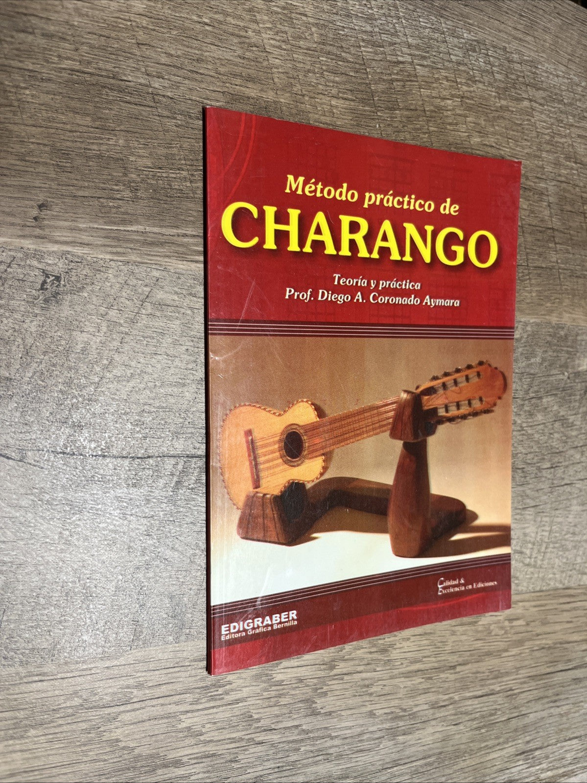 Metodo Practico De CHARANGO: Teoría y práctica" Prof. Diego A. Coronado Aymara