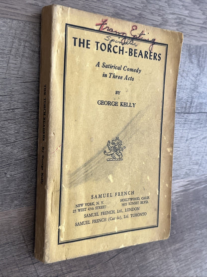 The Torch Bearers Satirical Comedy 3 Acts By George Kelly (1951, Paperback) Book