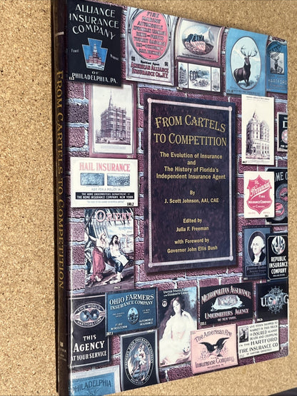 FROM CARTELS TO COMPETITION: THE EVOLUTION OF INSURANCE - Hardcover *Excellent*