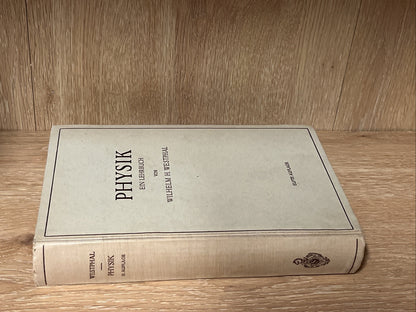 Physik: Ein Lehrbuch by Wilhelm H. Westphal (German) 1945 Hardcover