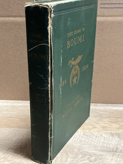 The Book Of BOUMI 1884-1934 And Story Of The Mystic Shrine, Ist Edition Tompkins