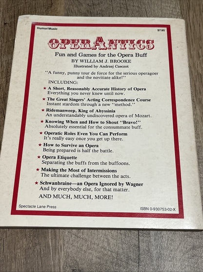 OPERANTICS: FUN AND GAMES FOR THE OPERA BUFF By William Brooke **Excellent**