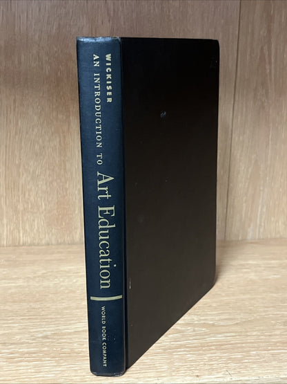 An Introduction to Art EducationAuthor: Ralph L. Wickiser 1957