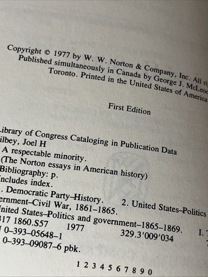 A Respectable Minority: The Democratic Party in the Civil War Era, 1860-1868