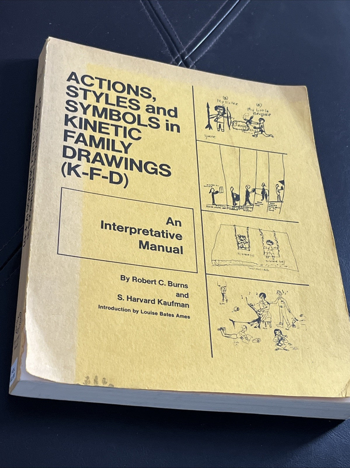 Action, Styles, and Symbols in Kinetic Family Drawings K-F-D Paperback 1972