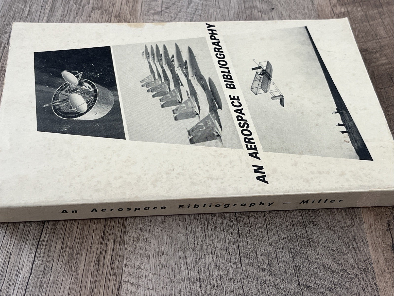 An Aerospace Bibliography  Compiled By Samuel Duncan Miller - 1978