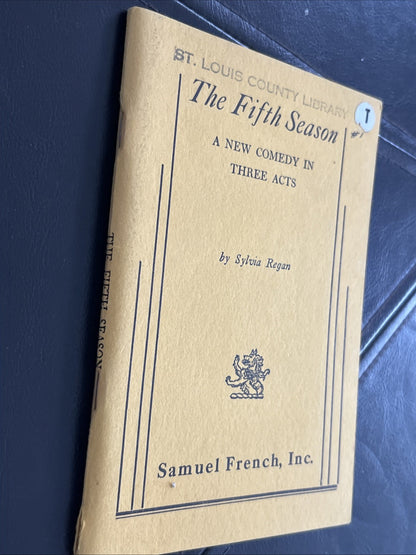 The Fifth Season : A NEW COMEDY IN THREE ACTS  by Sylvia Regan 1953