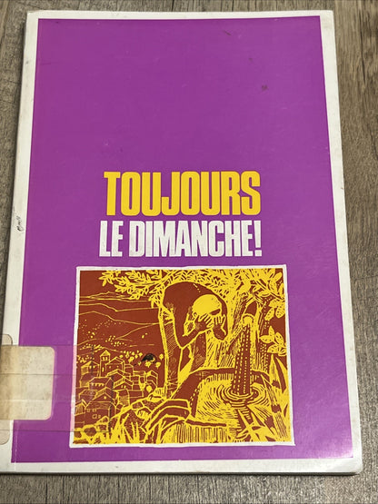 Toujours le Dimanche! Comedies et Contes
