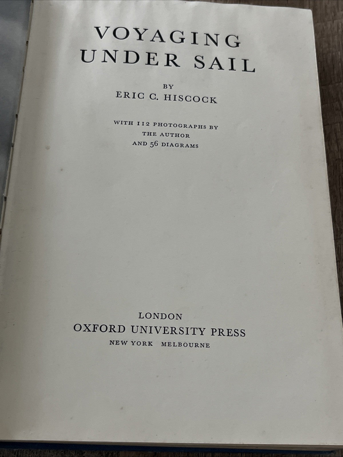 VOYAGING UNDER SAIL, By Eric Hiscock, 1959 1st Edition, Printed In 1960