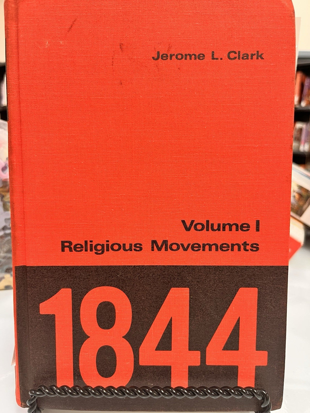 Religious Movements 1844 Volume 1 by Jerome L. Clark (1968)