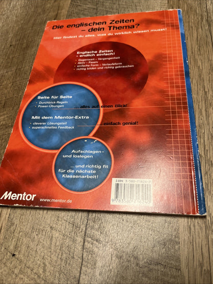 English Die Zeiten — Bildung Und Verwendung  7./8. Klasse Ubungsbuch Mentor